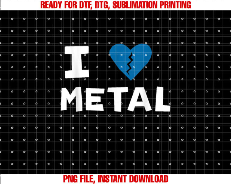 I Heart Metal Design Tee T-shirt design, Digital Download