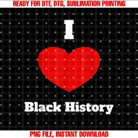 I Love Black History Month Heart Design Gift Shirt design, Digital Download