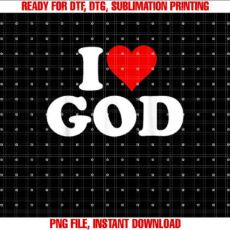 I Love God in the Heart T-shirt design, Digital Download