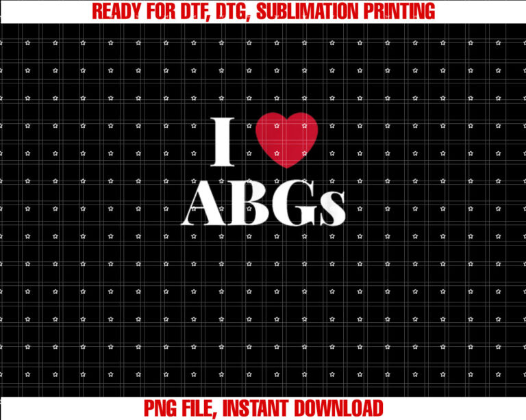 I Love Heart ABGs T Gift Valentines Day ABG For Men Shirt design, Digital Download