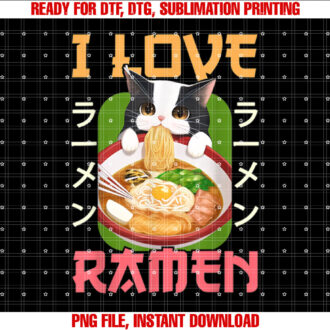 I Love Ramen Noodles Kawaii Cat Anime Otaku Teen Girl Shirt design, Digital Download
