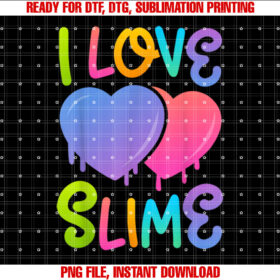 I Love Slime DIY Slime Lovers Kids Girls Boys Heart Rainbow Shirt design, Digital Download