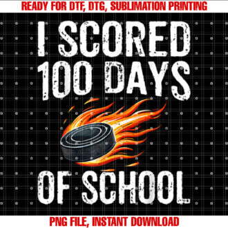 I Scored 100 Days Of School Hockey Kids Student Teacher T-shirt design, Digital Download