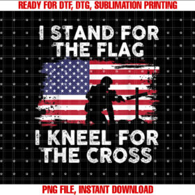 I Stand For The Flag Memorial Day Never Forget Veteran T-shirt design, Digital Download