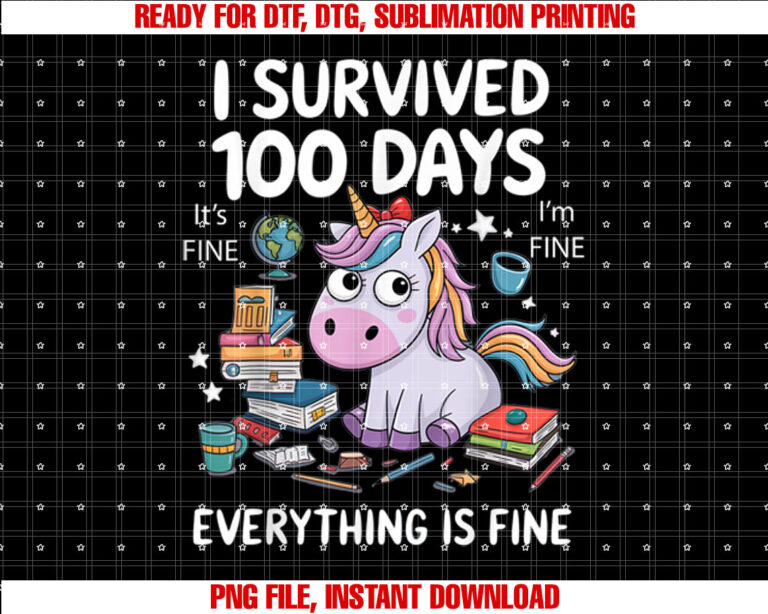 I Survived 100 Days Of School Teacher Kids Funny Unicorn T-shirt design, Digital Download