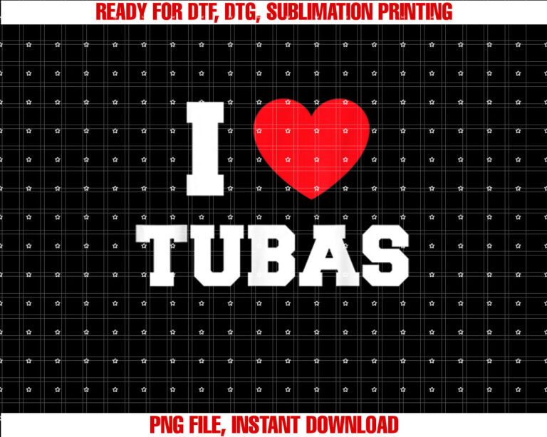 I love Tubas T-shirt design, Digital Download