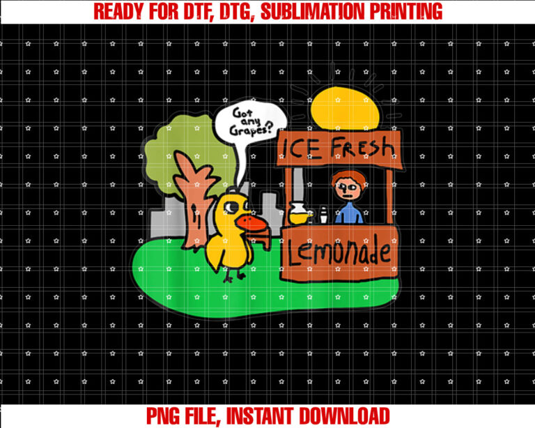 Ice Fresh Lemonade Got Any Grapes Duck Funny Gift T-shirt design, Digital Download