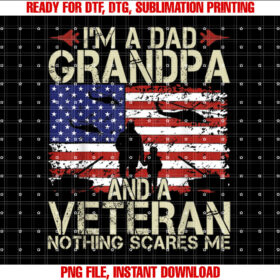 Im A Dad Grandpa And Veteran Fathers Day Papa Grandpa Gifts T-shirt design, Digital Download