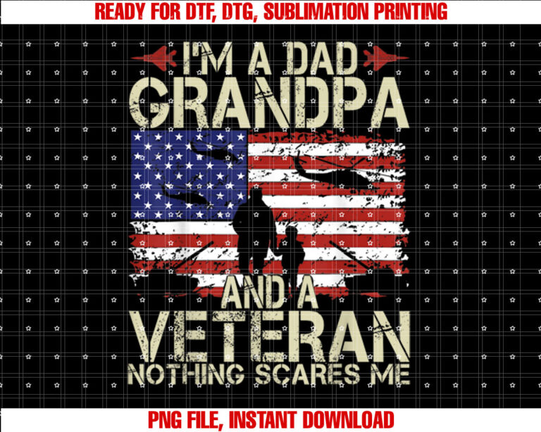 Im A Dad Grandpa And Veteran Fathers Day Papa Grandpa Gifts T-shirt design, Digital Download