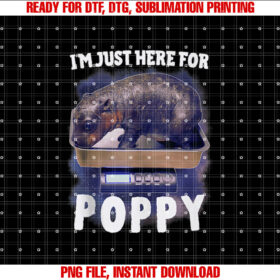 Im Just Here For Poppy New Baby Pygmy Hippo Virginia ZooI T-shirt, Sublimation Design, Digital Download
