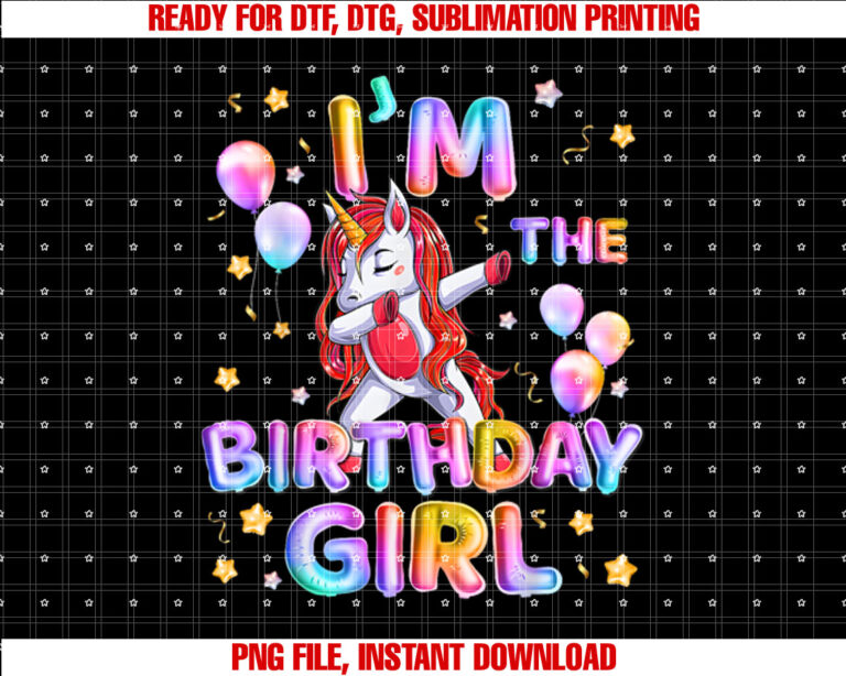 Im the Birthday Girl Unicorn Family Party Decoration T-shirt, Sublimation Design, Digital Download