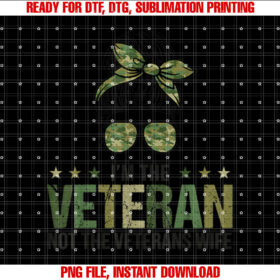 Im the Veteran Not the Veterans Wife Memorial Day Veterans White T-shirt, Sublimation Design, Digital Download