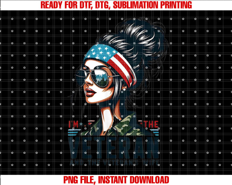 Im the Veteran and the Veterans Wife Veterans Day T-shirt, Sublimation Design, Digital Download