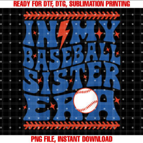 In My Baseball Sister Era Groovy Sister Baseball T-shirt, Sublimation Design, Digital Download
