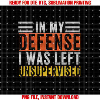 In My Defense I Was Left Unsupervised Funny Retro Vintage T-shirt