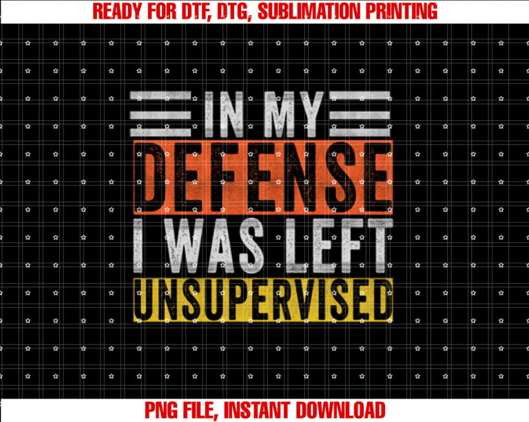 In My Defense I Was Left Unsupervised Funny Retro Vintage T-shirt