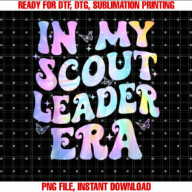 In My Scoutt Leader Era Groovy Retro Troop Scouting Camping T-shirt, Sublimation Design, Digital Download