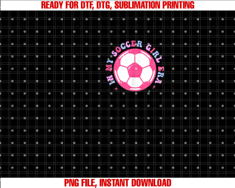 In My Soccer Girl Era Retro Groovy Soccer Girl T-shirt, Sublimation Design, Digital Download