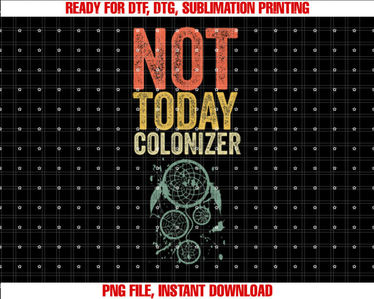 Indigenous People Day Anti Columbus Not Today Colonizer T-shirt