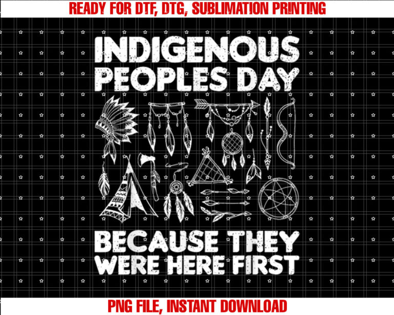 Indigenous Peoples Day Because They Were Here First Support T-shirt