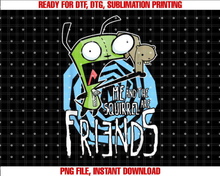 Invader Zim Gir Me and the Squirrel Are Friends Funny T-shirt