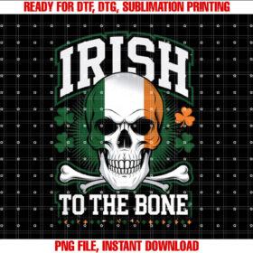 Irish to the Bone Skull Design T-shirt, Sublimation Design, Digital Download