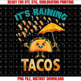 It is Raining Tacos Funny Taco Kids Girls Boys T-shirt, Sublimation Design, Digital Download