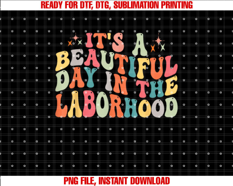 Its a Beautiful Day in the Laborhood Retro Labor Delivery T-shirt
