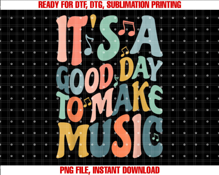 Its a Good Day to Make Music Musician Band Music Teacher T-shirt
