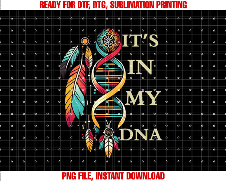 Its in My Dna Indigenous Native American Indian Day Pride T-shirt