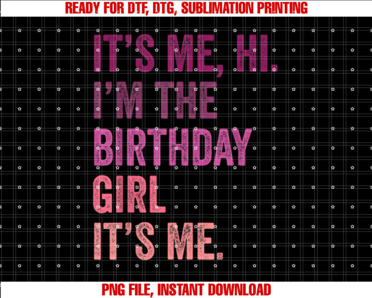 Its Me Hi Im the Birthday Girl Its Me Kids T-shirt
