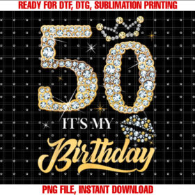 Its My 50th Birthday Diamond Shoes 50 Years Old Women T-shirt, Sublimation Design, Digital Download