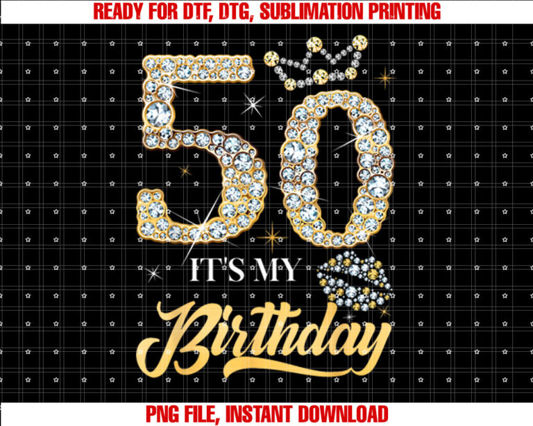Its My 50th Birthday Diamond Shoes 50 Years Old Women T-shirt, Sublimation Design, Digital Download