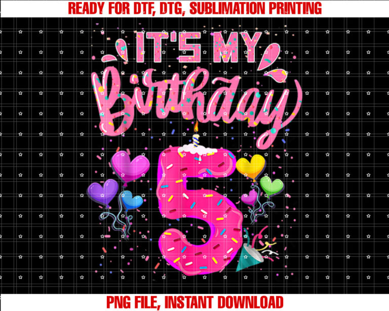 Its My 5th Birthday Doughnut Happy 5 Years Old Girl Kids T-shirt, Sublimation Design, Digital Download