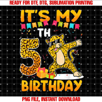 Its My 5th Birthday Leopard Cheetah 5 Year Old Party T-shirt, Sublimation Design, Digital Download