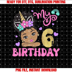 Its My 6th Birthday Black Girl 6 Years Old Melanin Kids T-shirt, Sublimation Design, Digital Download