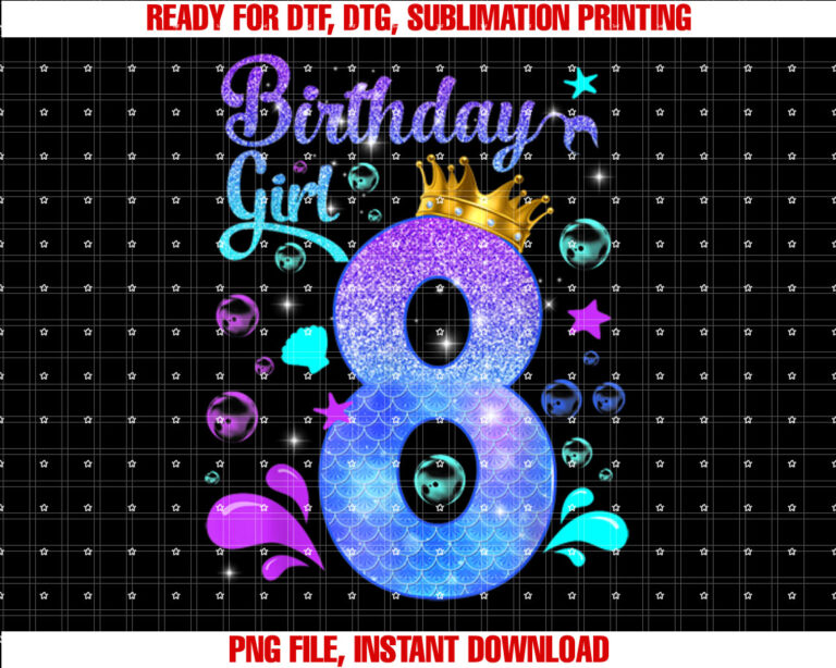 Its My 8th Bday Mermaid Funny Birthday Girls 8 Years Old T-shirt, Sublimation Design, Digital Download