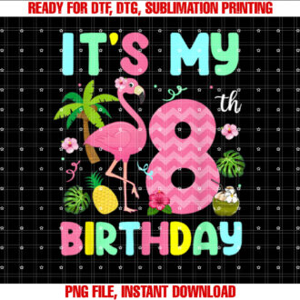 Its My 8th Birthday Flamingo Hawaii 8 Yrs Old Girl T-shirt, Sublimation Design, Digital Download