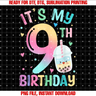 Its My 9th Birthday Bubble Boba Tea Party 9 Year Old Girl T-shirt, Sublimation Design, Digital Download