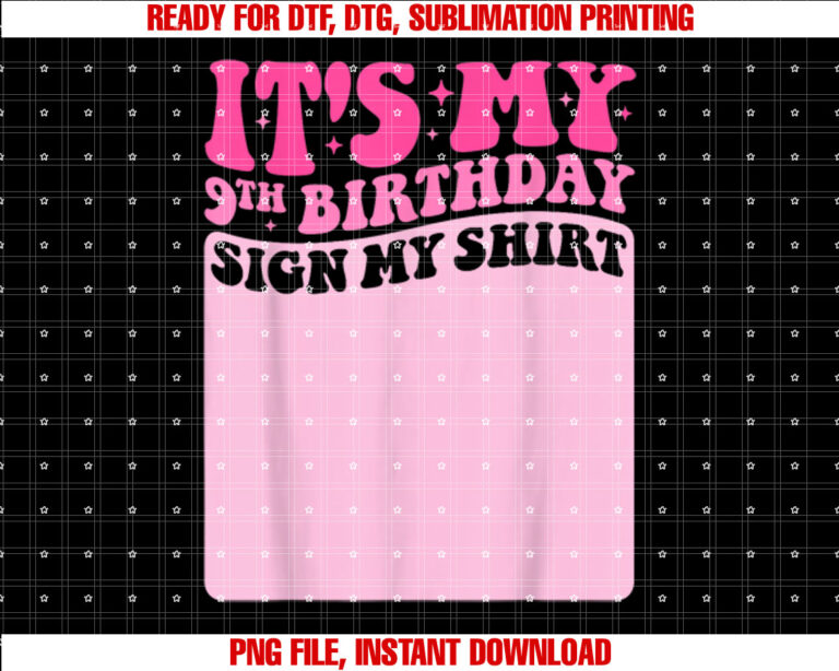 Its My 9th Birthday Sign My Cute Groovy Girls Party T-shirt, Sublimation Design, Digital Download