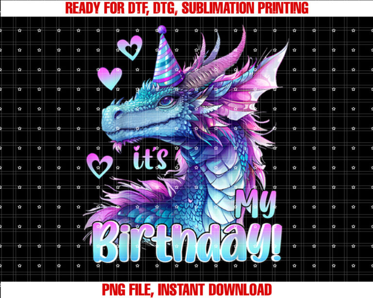 Its My Birthday Dragon Party Cute Girls Dragons Lover Theme T-shirt, Sublimation Design, Digital Download