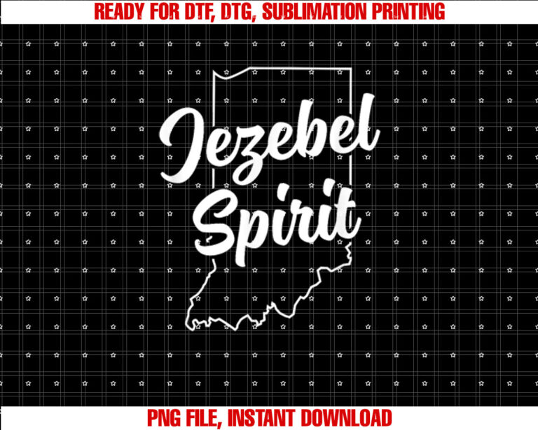 Jezebel Spirit Funny Indiana Pride Blue Dot in a Red State T-shirt, Sublimation Design, Digital Download