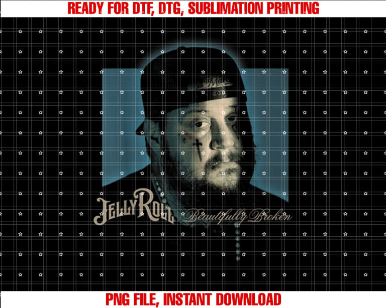 Jelly Roll Beautifully Broken T-shirt, Sublimation Design, Digital Download
