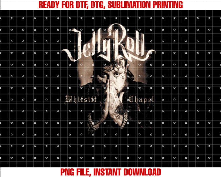 Jelly Roll Whitsitt Chapel T-shirt, Sublimation Design, Digital Download