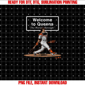 Juan Soto Welcome to Queens Sign New York Baseball T-shirt, Sublimation Design, Digital Download