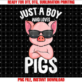 Just a Boy Who Loves Pigs Kids T-shirt, Sublimation Design, Digital Download