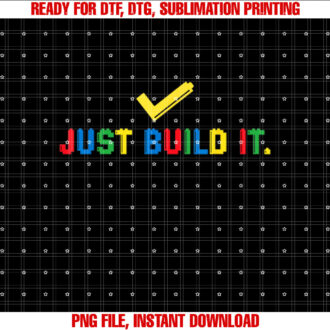Just Build It Master Builder Building Block Boys Girls T-shirt, Sublimation Design, Digital Download