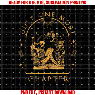 Just One More Chapter Vintage Skeleton Reading Reader T-shirt, Sublimation Design, Digital Download