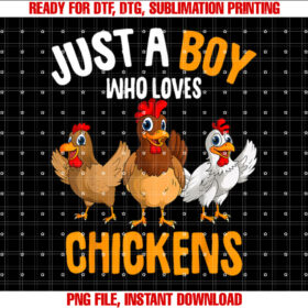 Just a Boy who loves Chickens Kids Boys Chicken Shirt design, Digital Download