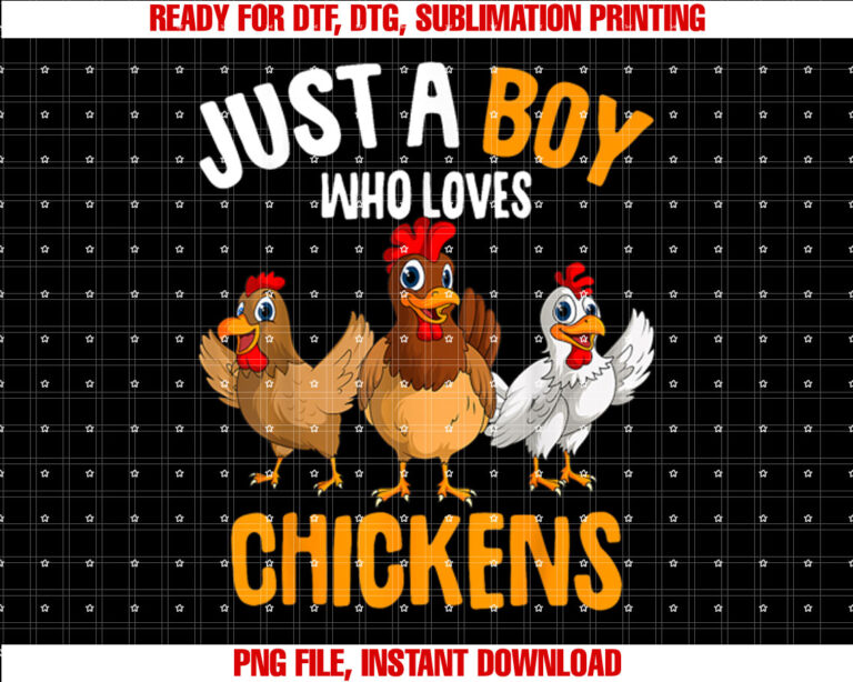 Just a Boy who loves Chickens Kids Boys Chicken Shirt design, Digital Download